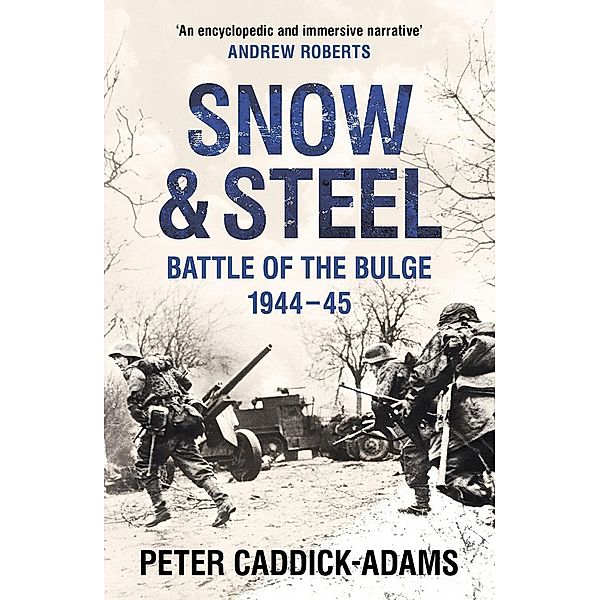 Snow and Steel, Peter Caddick-Adams