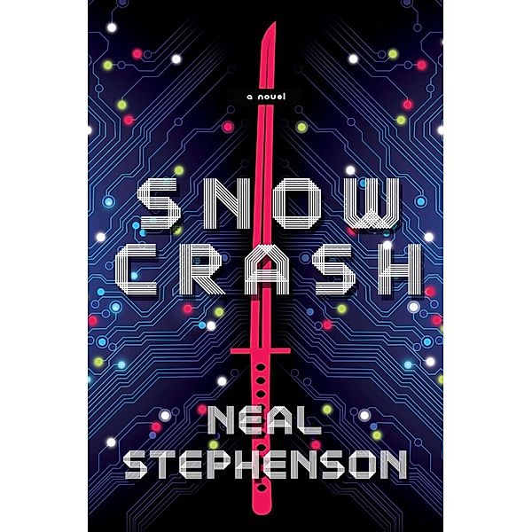 Snow Crash, Neal Stephenson