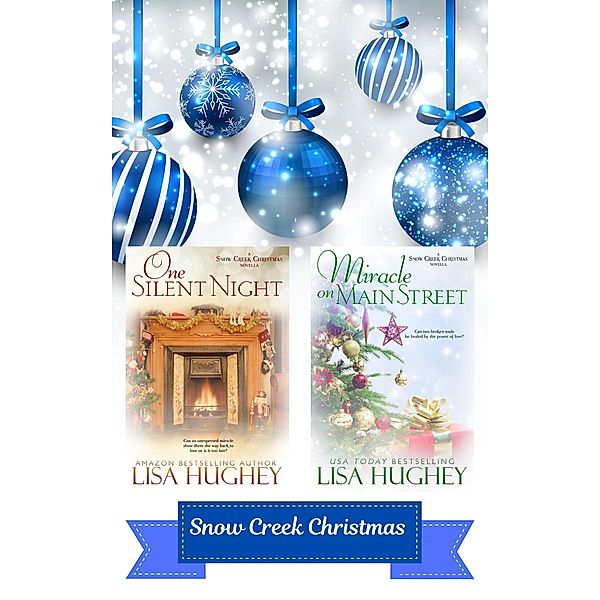 Snow Creek Christmas Box Set, Lisa Hughey