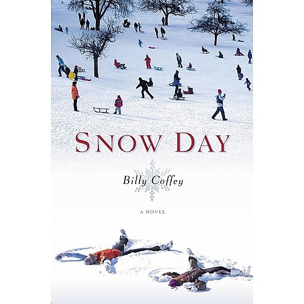 Snow Day, Billy Coffey