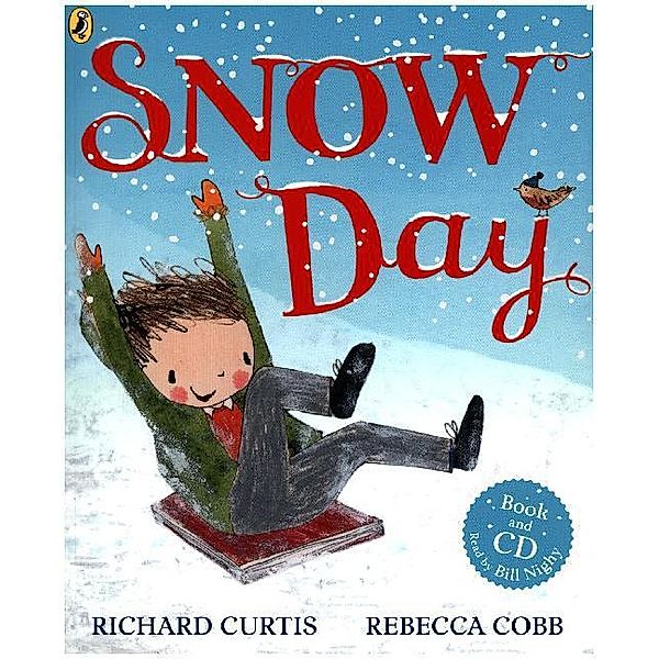 Snow Day, Richard Curtis, Rebecca Cobb