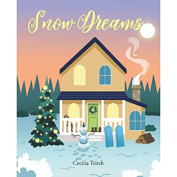 Snow Dreams, Cecilia Tritch