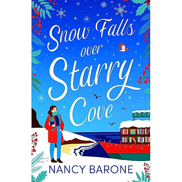 Snow Falls Over Starry Cove, Nancy Barone