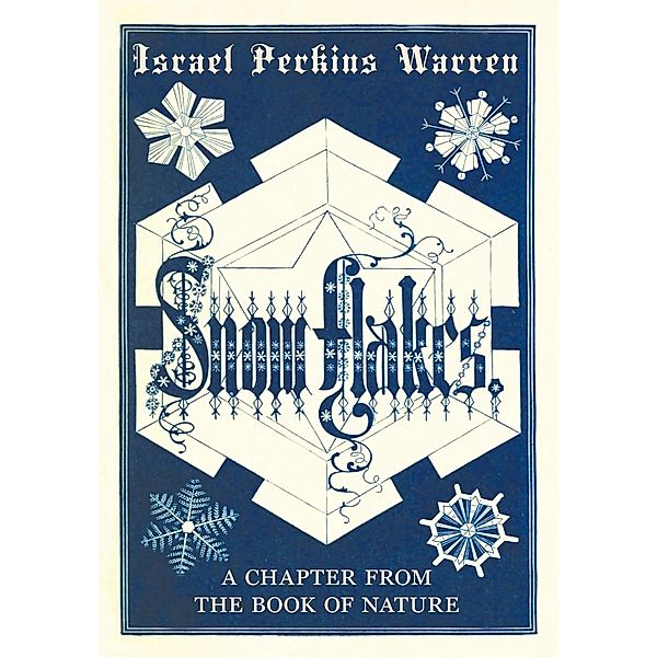 Snow-Flakes, Israel Perkins Warren