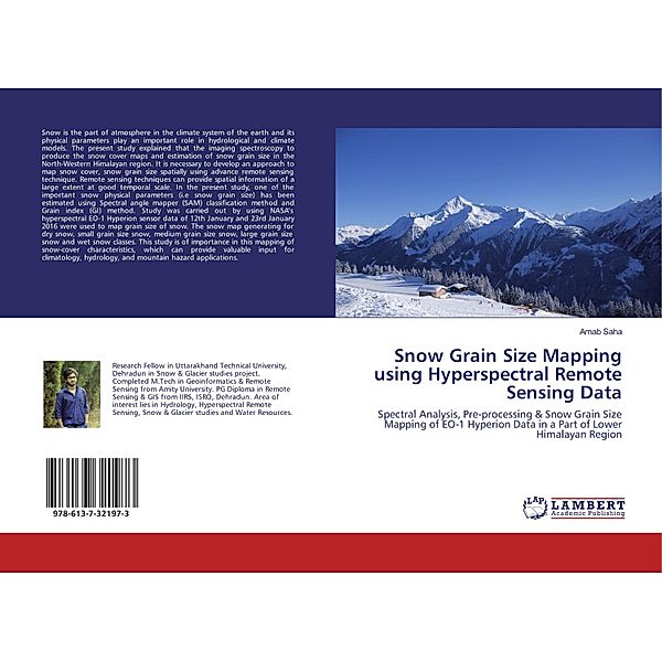 Snow Grain Size Mapping using Hyperspectral Remote Sensing Data, Arnab Saha