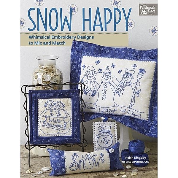 Snow Happy / That Patchwork Place, Robin Kingsley