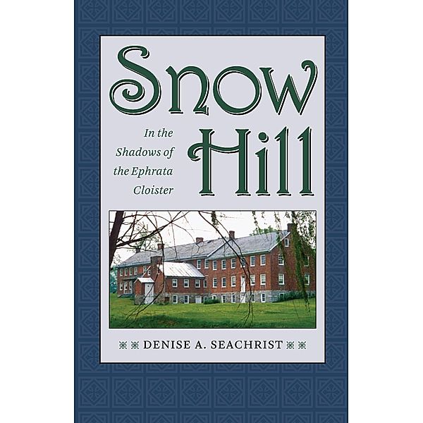 Snow Hill, Denise Seachrist