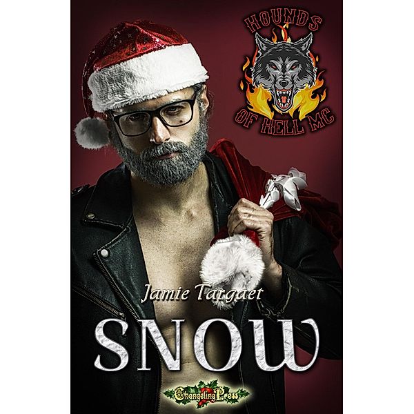 Snow (Hounds of Hell MC, #2) / Hounds of Hell MC, Jamie Targaet