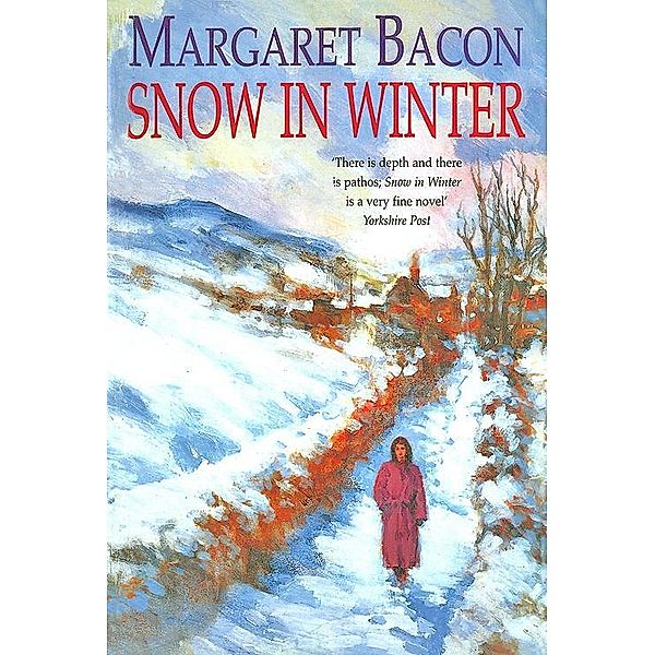 Snow in Winter / Margaret Bacon, Margaret Bacon