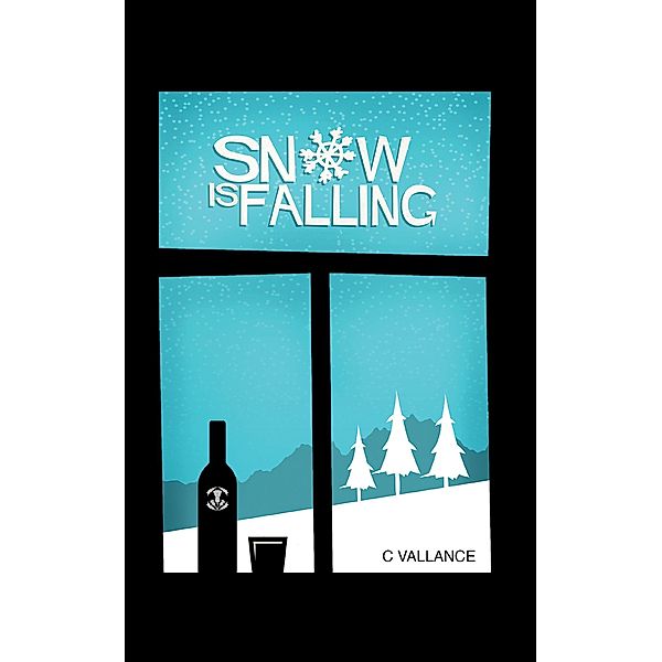 Snow Is Falling / Austin Macauley Publishers, C. Vallance