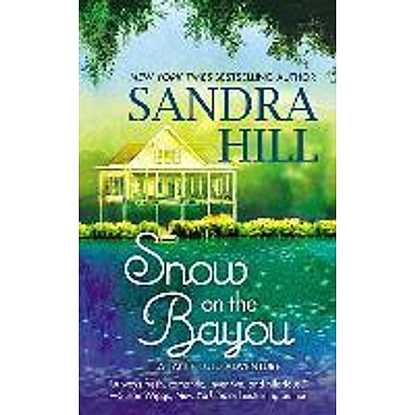 Snow on the Bayou: A Tante Lulu Adventure, Sandra Hill