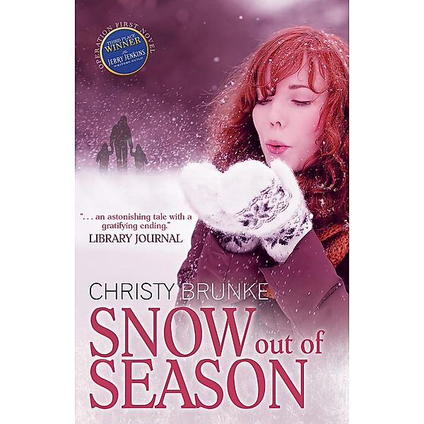 Snow Out of Season, Christy Brunke