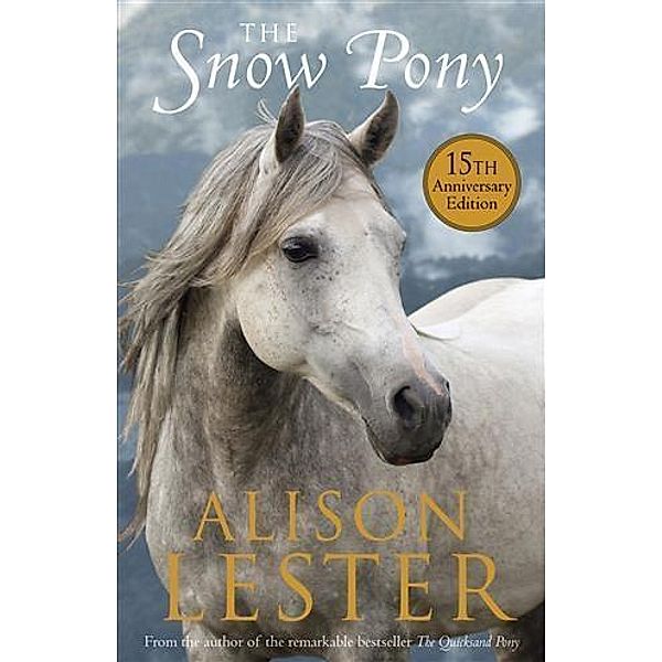 Snow Pony 15th Anniversary edition, Alison Lester