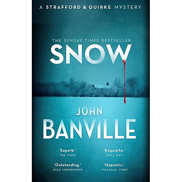 Snow / Strafford and Quirke Bd.1, John Banville