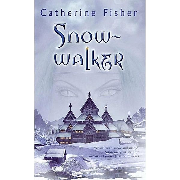 Snow-walker, Catherine Fisher