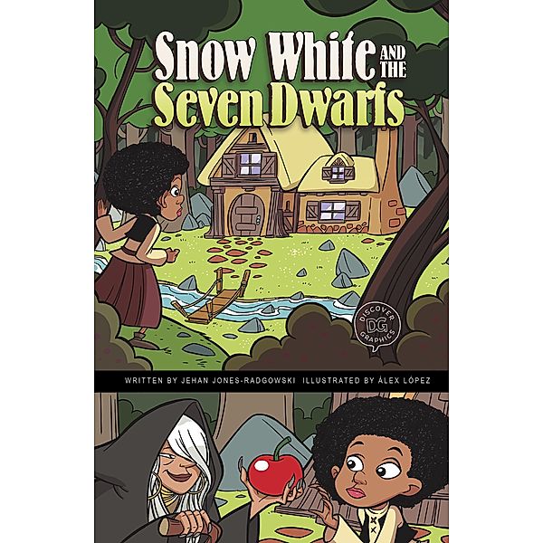 Snow White and the Seven Dwarfs / Raintree Publishers, Jehan Jones-Radgowski