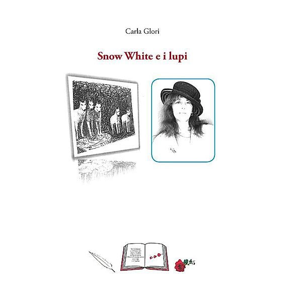 Snow White e i lupi, Carla Glori