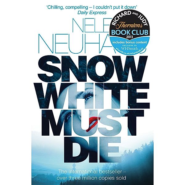 Snow White Must Die, Nele Neuhaus