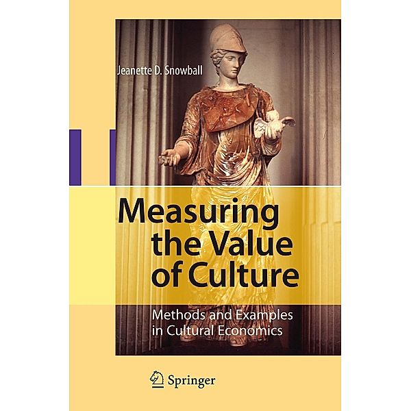 Snowball, J: Measuring the Value of Culture, Jeanette D. Snowball