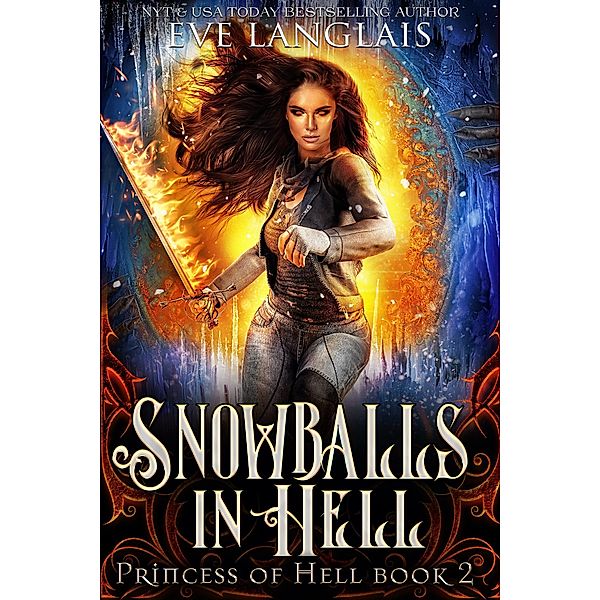 Snowballs in Hell (Princess of Hell, #2) / Princess of Hell, Eve Langlais