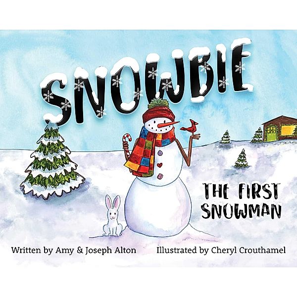 Snowbie, Amy Alton, Joseph Alton