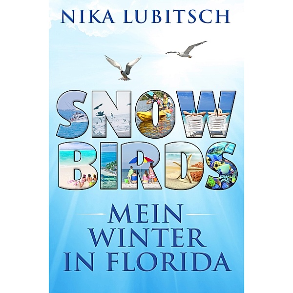 Snowbirds, Nika Lubitsch