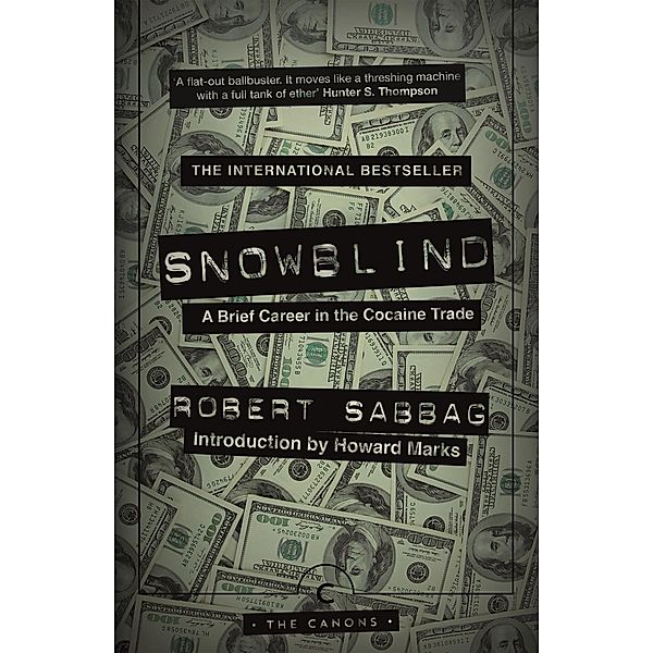 Snowblind, Robert Sabbag