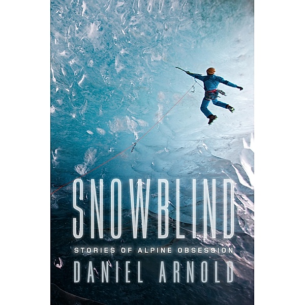 Snowblind, Daniel Arnold