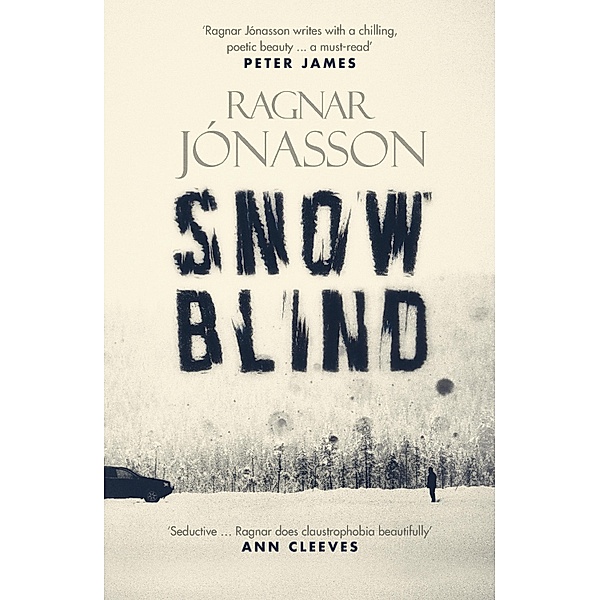 Snowblind / Dark Iceland Bd.1, Ragnar Jónasson