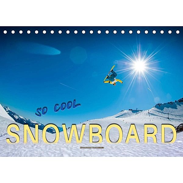 Snowboard - so cool (Tischkalender 2023 DIN A5 quer), Peter Roder