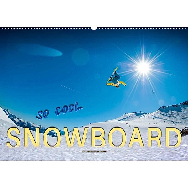 Snowboard - so cool (Wandkalender 2023 DIN A2 quer), Peter Roder