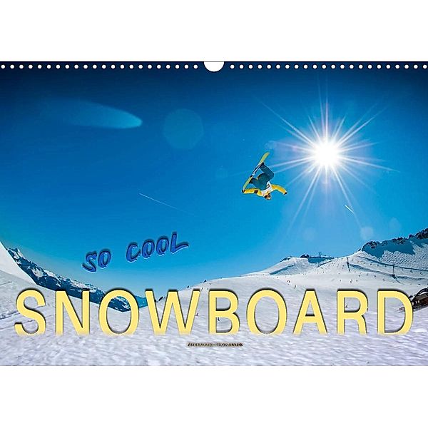 Snowboard - so cool (Wandkalender 2023 DIN A3 quer), Peter Roder