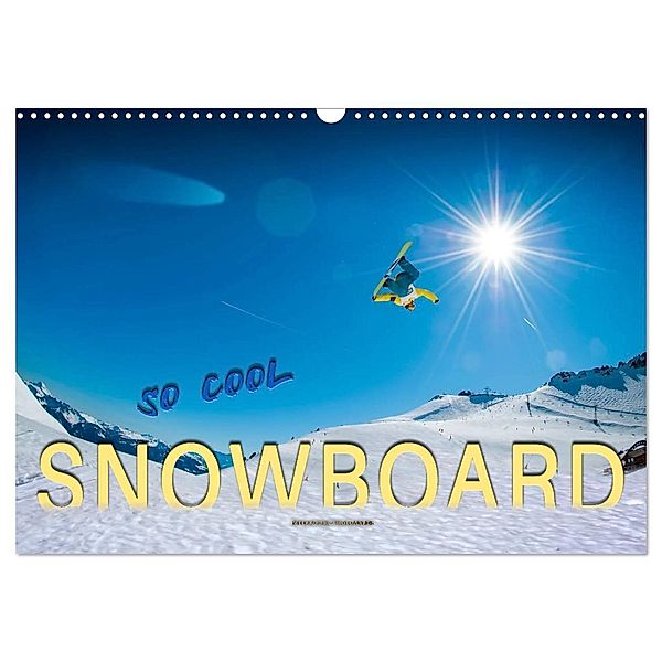 Snowboard - so cool (Wandkalender 2024 DIN A3 quer), CALVENDO Monatskalender, Peter Roder
