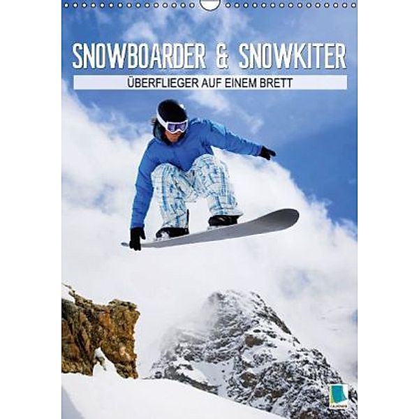 Snowboarder und Snowkiter Überflieger auf einem Brett (Wandkalender 2015 DIN A3 hoch), CALVENDO