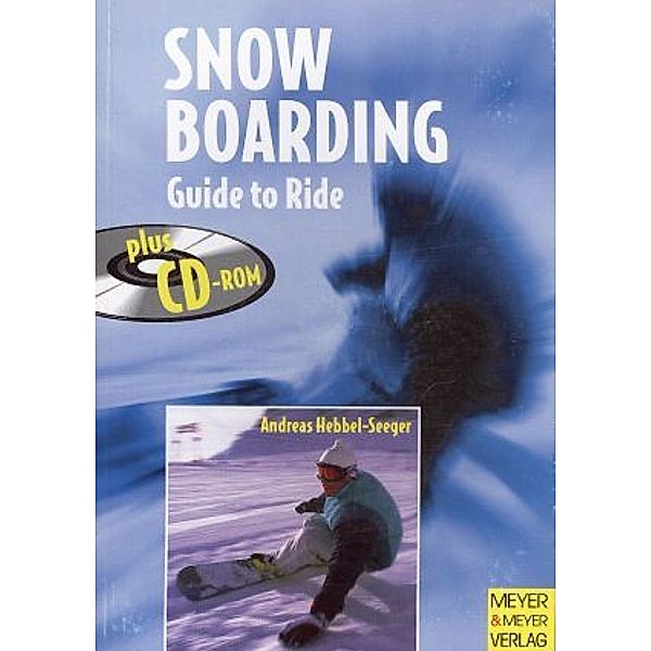 Snowboarding, m. CD-ROM, Andreas Hebbel-Seeger