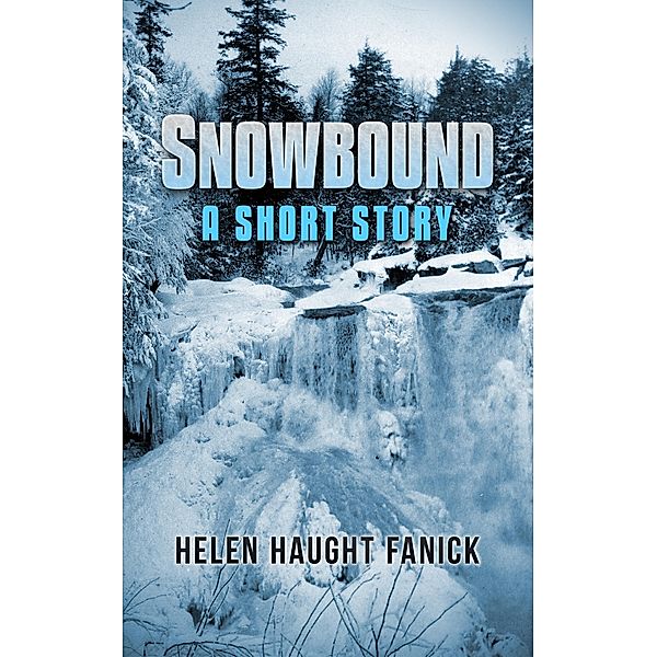 Snowbound, Helen Haught Fanick