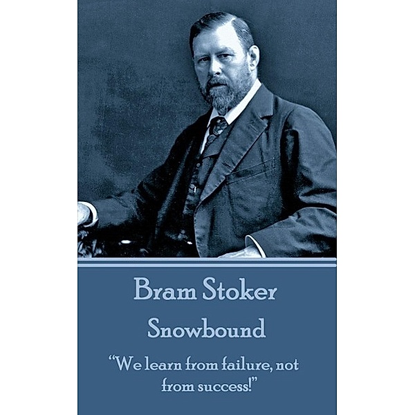 Snowbound, Bram Stoker