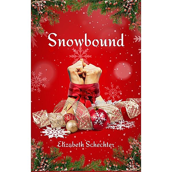 Snowbound, Elizabeth Schechter