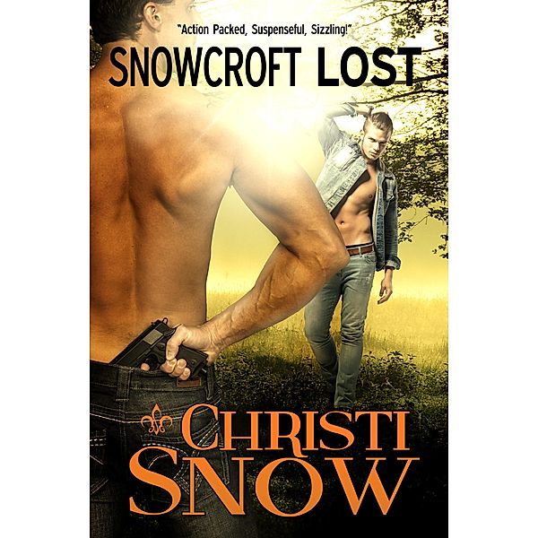 Snowcroft Lost (Men of Snowcroft, #1) / Men of Snowcroft, Christi Snow