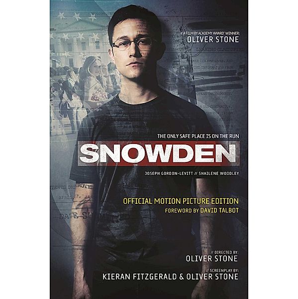 Snowden, Kieran Fitzgerald, Oliver Stone
