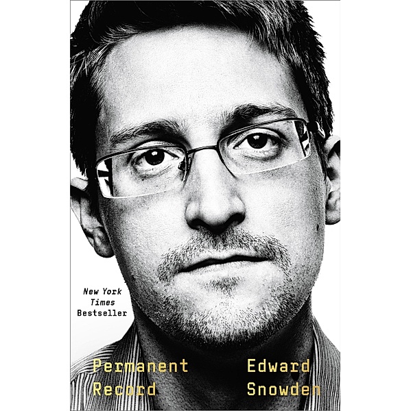 Snowden, E: Permanent Record, Edward Snowden