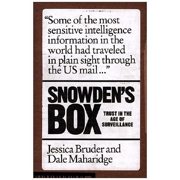 Snowden's Box, Jessica Bruder, Dale Maharidge