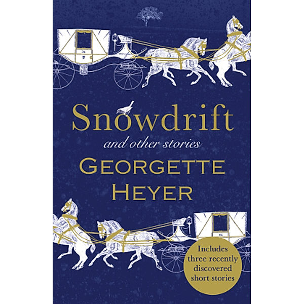 Snowdrift and Other Stories, Georgette Heyer