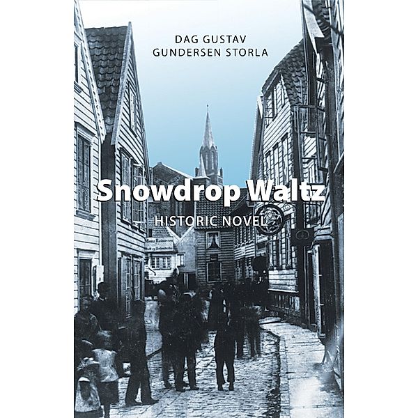 Snowdrop Waltz, Dag Gustav, Gundersen Storla