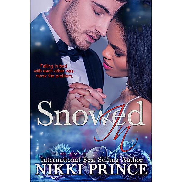 Snowed In, Nikki Prince