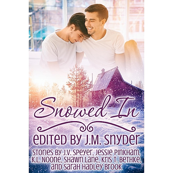 Snowed In Anthology, J. M. Snyder