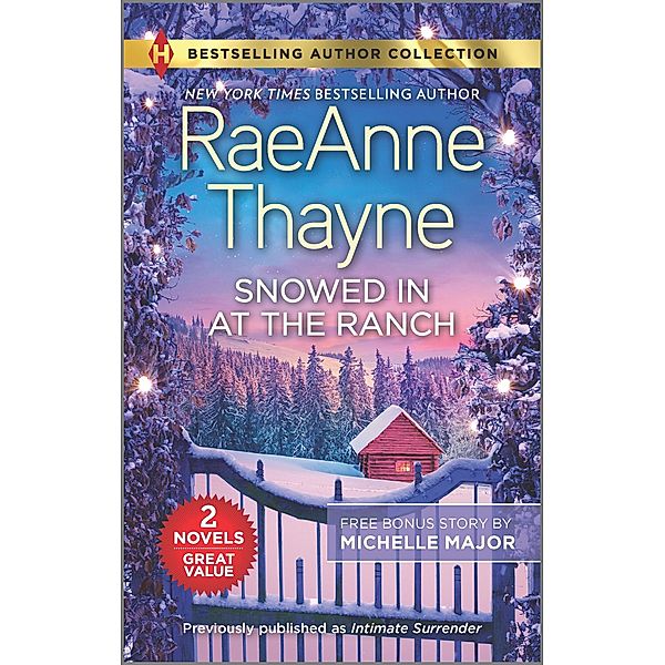 Snowed In at the Ranch & A Kiss on Crimson Ranch, Raeanne Thayne, Michelle Major