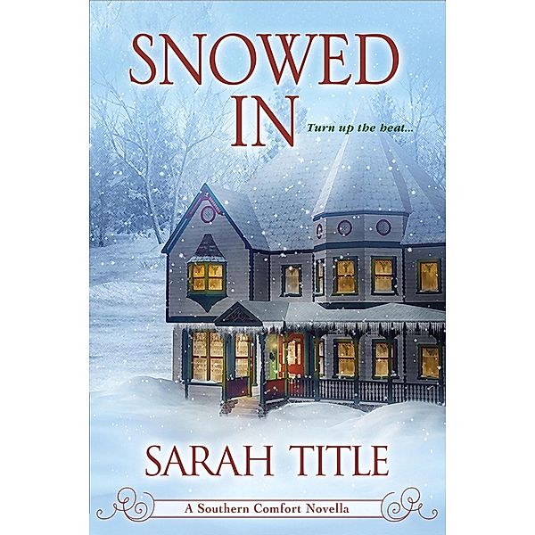 Snowed In / Lyrical Press, Sarah Title