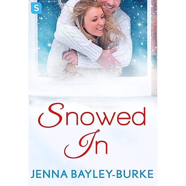 Snowed In / More than Friends, Jenna Bayley-Burke