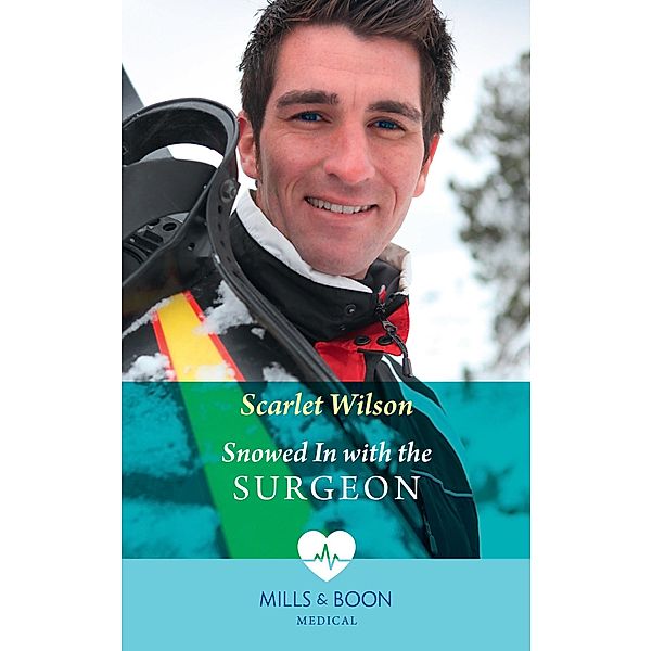 Snowed In With The Surgeon (Mills & Boon Medical), Scarlet Wilson